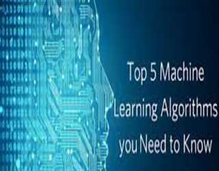 What are 5 machine learning algorithms?