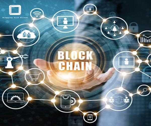 What Is Blockchain Technology? How Does It Work?