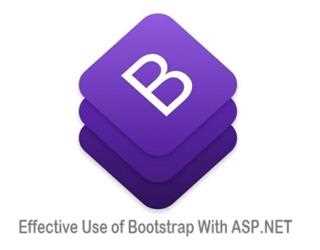 Effective Use of Bootstrap With ASP.NET