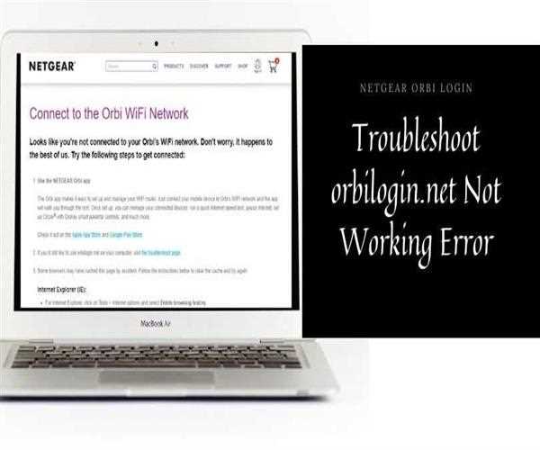 Troubleshoot orbilogin.net Not Working Error