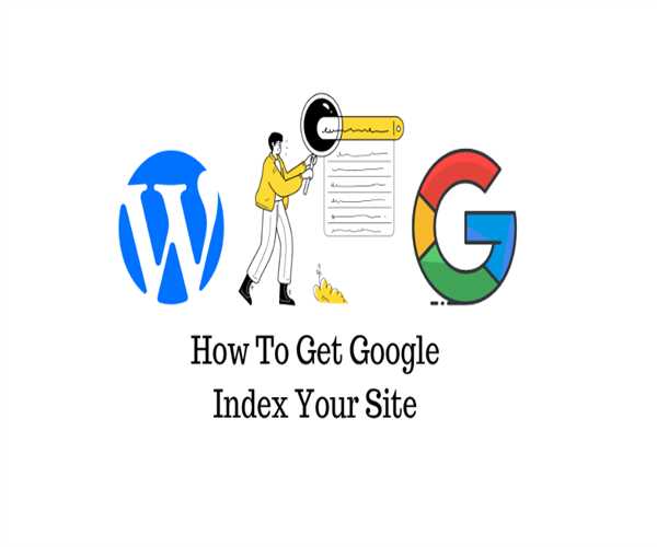 How to Ensure Google Can Find and Index Your Website?