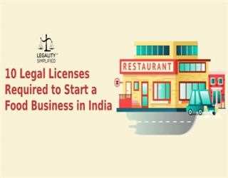 10 Legal Licenses Required to Start a Food Business in India