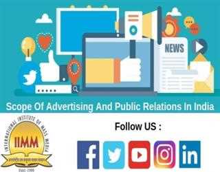 What Is The Scope Of Advertising And Public Relations In India As A Career Option?