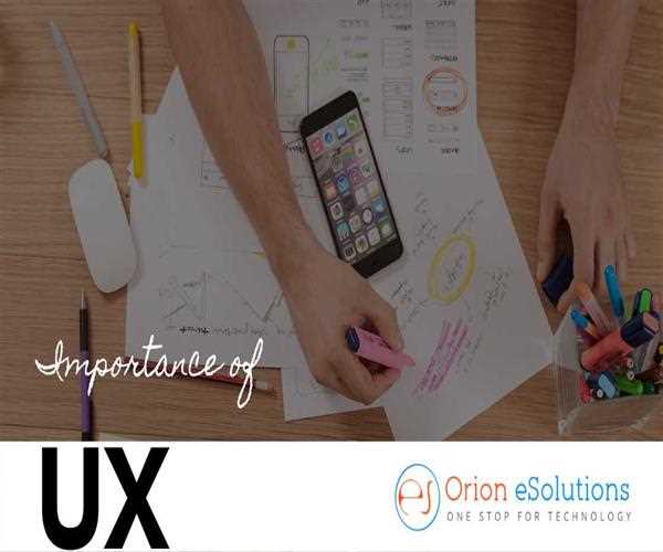 USER EXPERIENCE AND ITS IMPORTANCE IN THE MOBILE AND WEB APP DEVELOPMENT