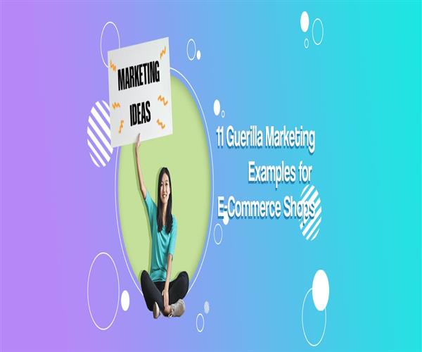 11 Guerilla Marketing Examples for E-Commerce Shops