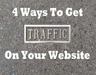 4 Ways to Get Traffic to Your Site