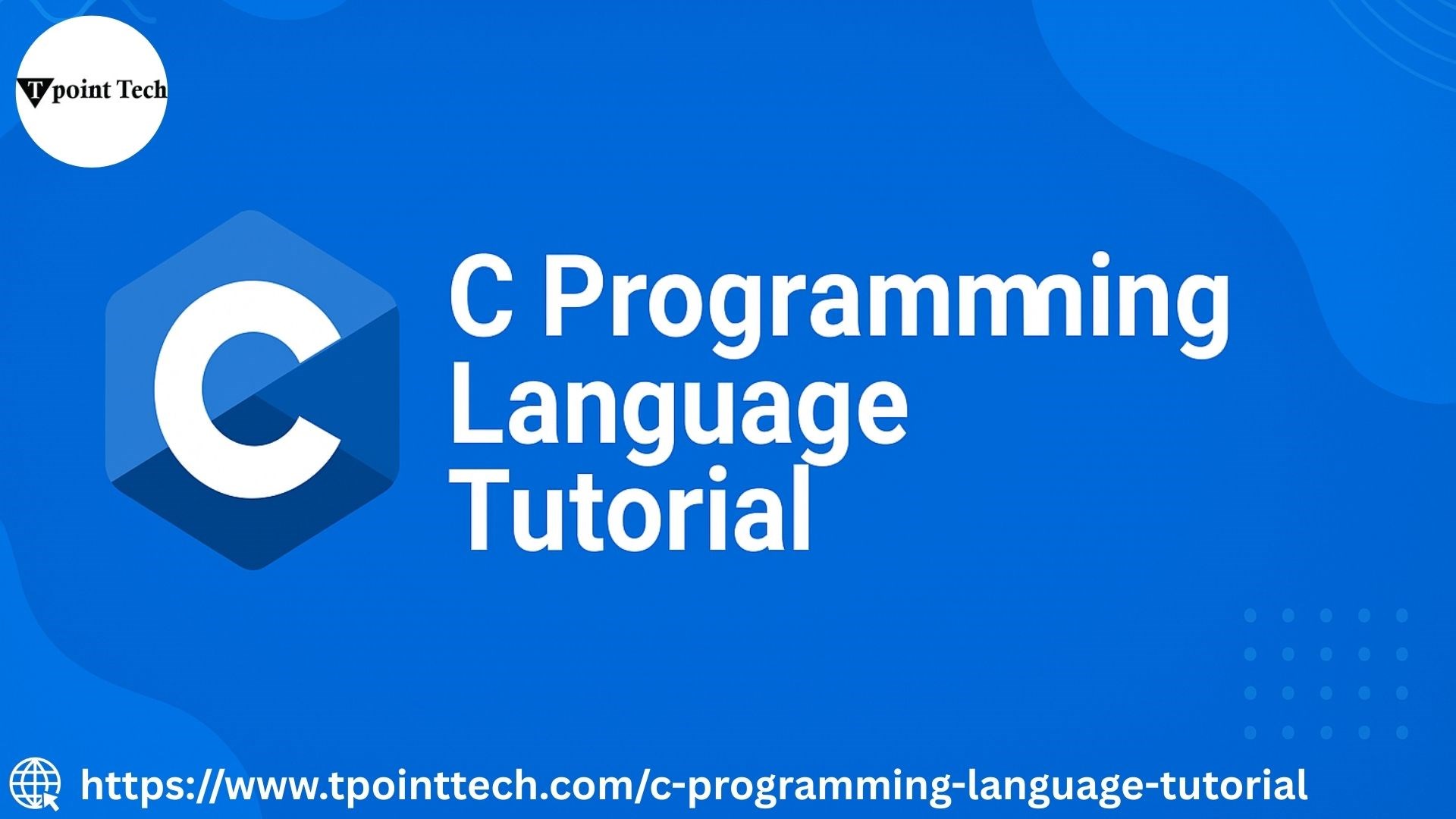 C Programming Language Tutorial: A Beginner’s Complete Guide
