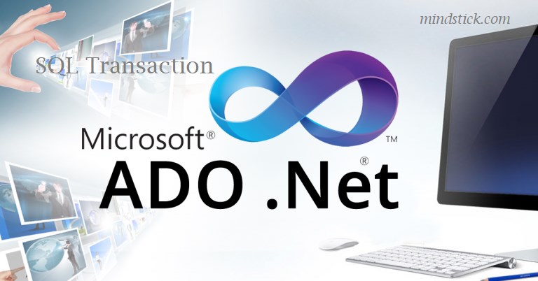 SQL Transaction Commands in ADO.NET