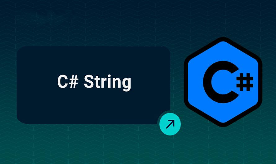 C# Strings: A Complete Guide for Beginners