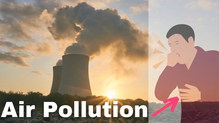 Air Pollution and Side Effects on Your Health