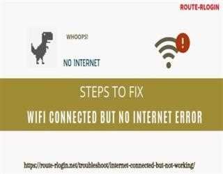 Steps To Fix Wifi Connected But No Internet Error