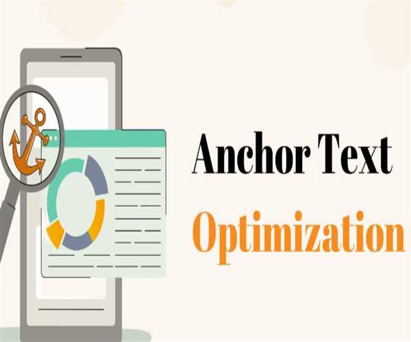 Unlocking the Potential of Anchor Text: Proven Optimization Techniques