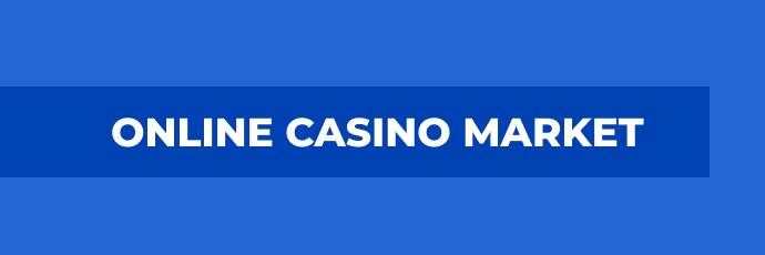 banner image of Online Casino MArket Karen Fill