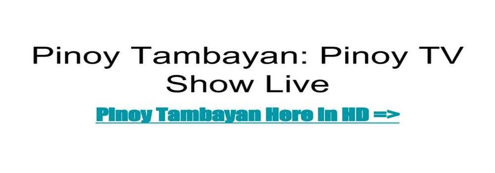 banner image of pinoytvtambayanreplay. com