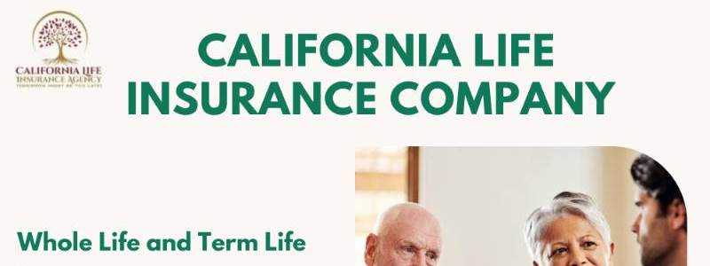 California Life Insurance Agency