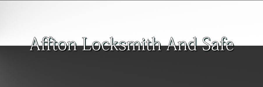 banner image of Affton Locksmith And Safe Affton Locksmith And Safe