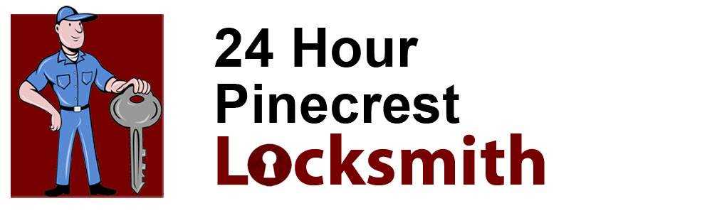 24 Hour Pinecrest Locksmith
