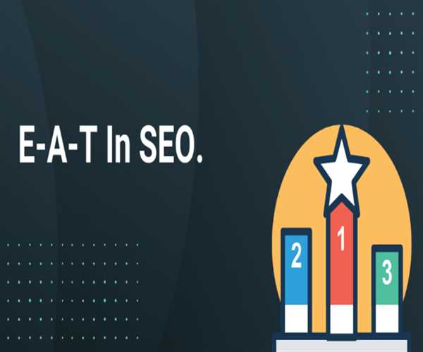 Understanding E-A-T Guidelines and Their Impact on Search Rankings