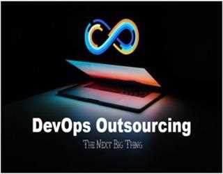 DevOps Outsourcing: The Next Big Thing in Software Services Sector