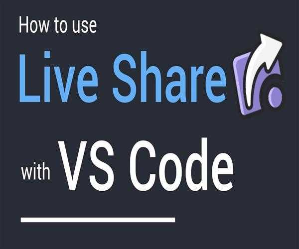 Visual Studio Code Live Sharing | Debug or Edit code with your colleagues via VS Code Live Sharing