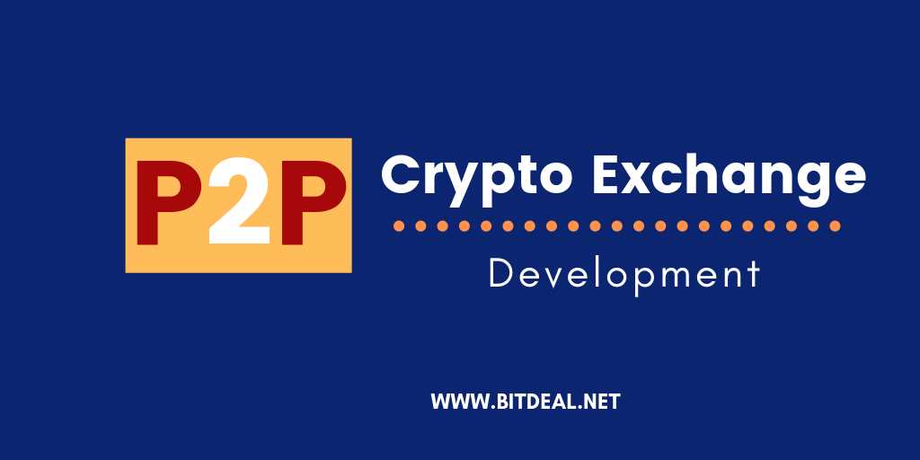 Top Notch P2P Exchange Development Company