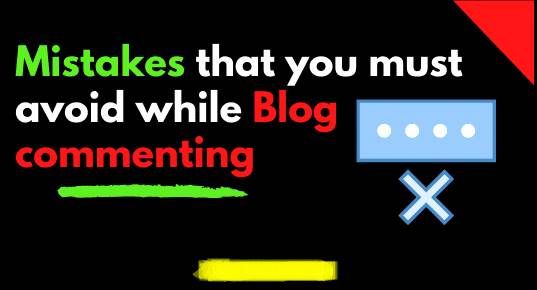 Top Blog Commenting Mistakes We Make