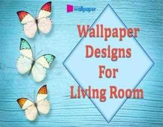 4 Distinct Ways To Use The Wallpapers In Living Room