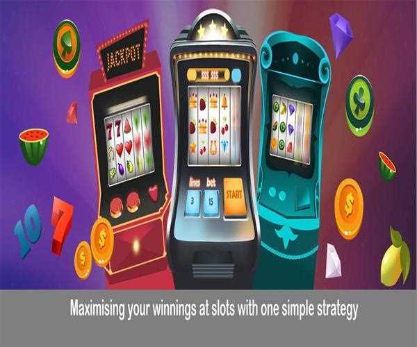 Maximising your winnings at slots with one simple strategy