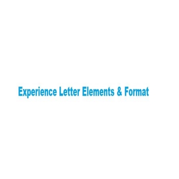 Experience Letter Elements & Format
