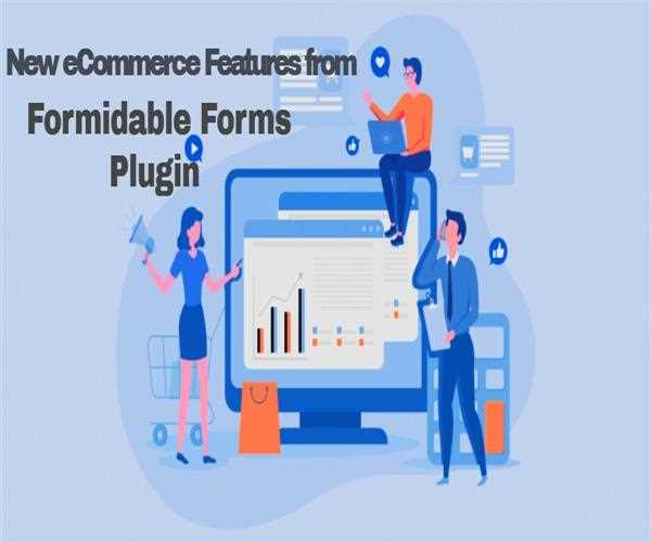 Latest eCommerce Features of Formidable Forms Plugin