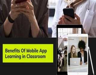 Mobile App Learning- How is it Beneficial in Modern Education