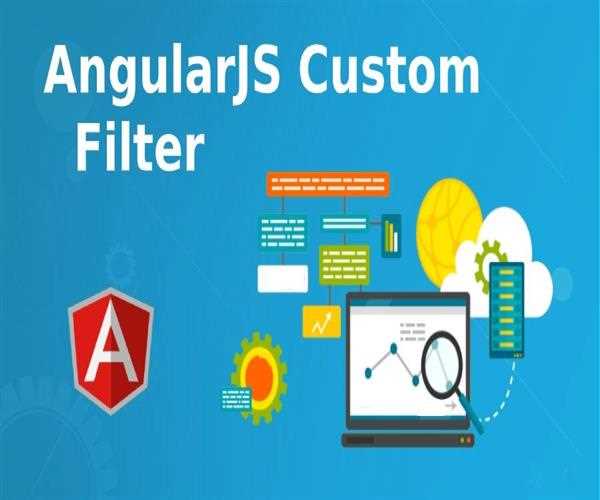 What is a Filter and how to use it in AngularJS, Explain with an example.