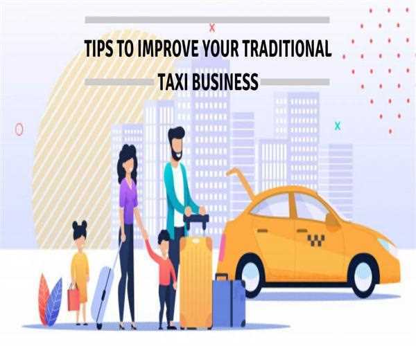 Taxi Business: Effective strategies that will help entrepreneurs to achieve success