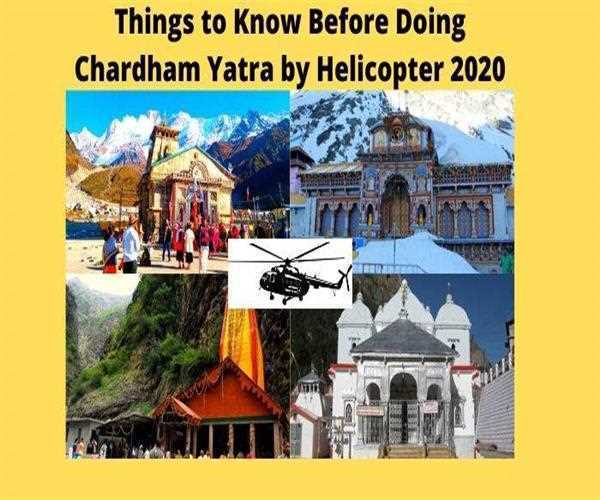 Things to Know Before Doing Chardham Yatra by Helicopter 2020
