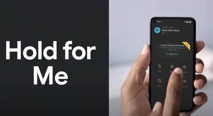 Google Presents New "Hold For Me" Feature