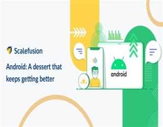 [Infographic] Android: A Dessert That Keeps Getting Better