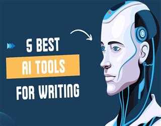 The Top 5 AI Writing Tools You Should Try in 2024