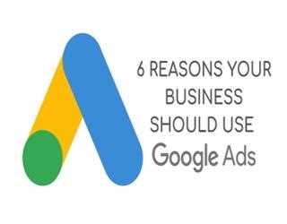 6 Reasons Your Business Should Use Google Ads