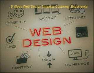 5 Ways Web Design Impacts Customer Experience