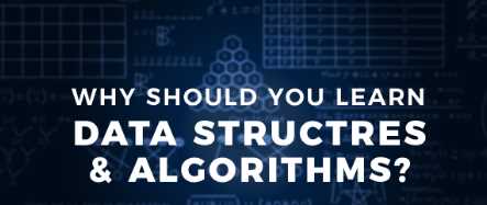 Why it is important to learn data structure and algorithm