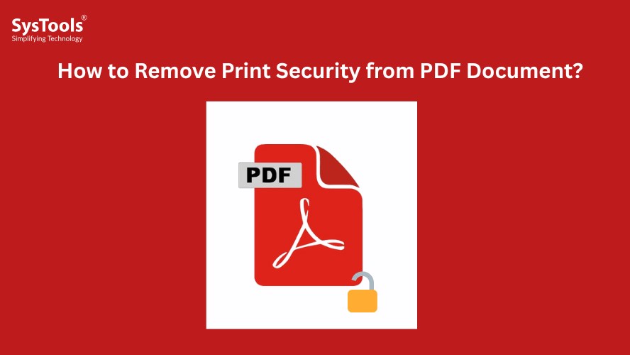 How to Remove Print Security from PDF Document?