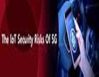 Why Businesses should prepare for IoT Security Risks of 5G image