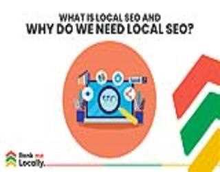What Is Local SEO, And Why Do We Need Local SEO?