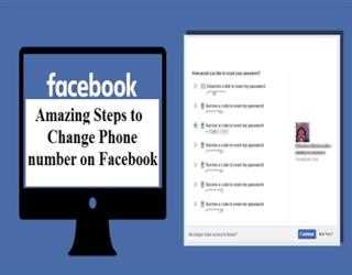 Amazing Steps to Change Phone number on Facebook