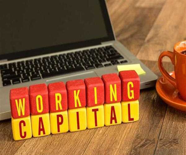 4 Components Of Working Capital Loan Explained