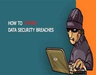 Cybersecurity: How to Avoid a Data Breach