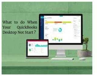 What to do When Your QuickBooks Desktop Not Start
