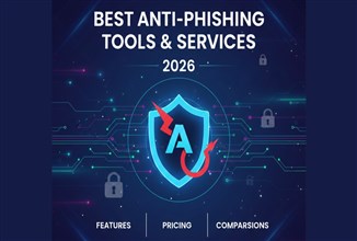 Best Anti-Phishing Tools and Services in 2026: Features, Pricing & Comparisons