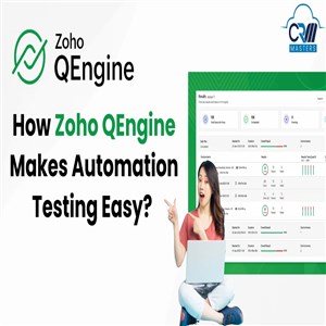 How Zoho QEngine Makes Automation Testing Easy?