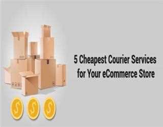 5 Cheapest Courier Services for Your eCommerce Store
